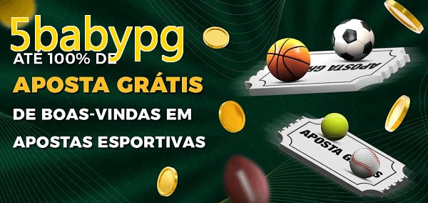 5babypgbet Ate 100% de Aposta Gratis